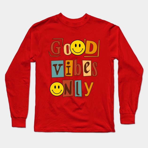 Smiling Face Good Vibes Only Long Sleeve T-Shirt by O.M design